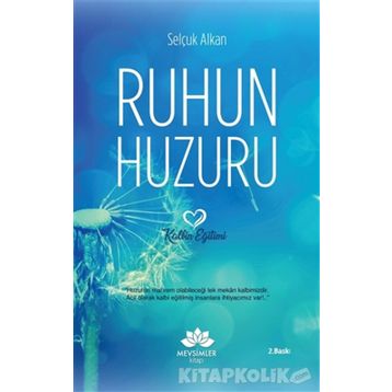 Ruhun Huzuru - Selçuk Alkan