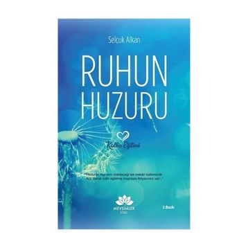 Ruhun Huzuru - Selçuk Alkan