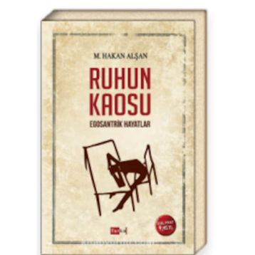 Ruhun Kaosu - Mehmet Hakan Alşan