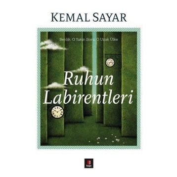 Ruhun Labirentleri - Kemal Sayar