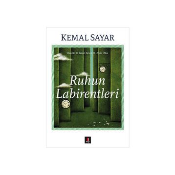 Ruhun Labirentleri - Kemal Sayar