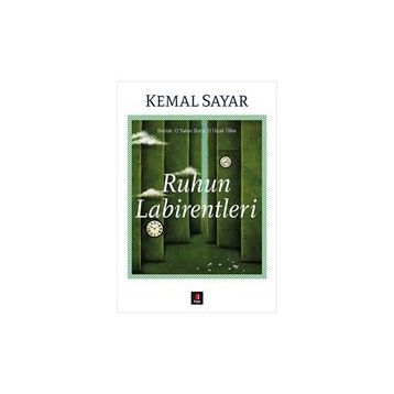 Ruhun Labirentleri - Kemal Sayar