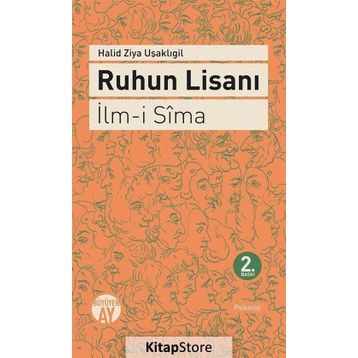 Ruhun Lisanı - İlm-i Sima - halit ziya usakligil