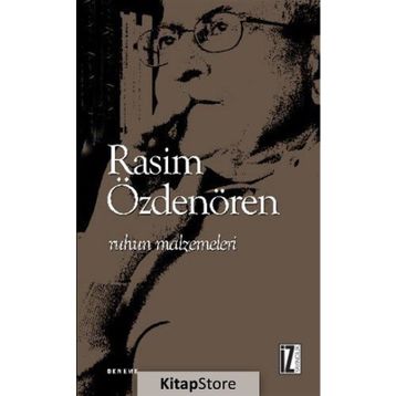 RUHUN MALZEMELERI - RASIM ÖZDENÖREN