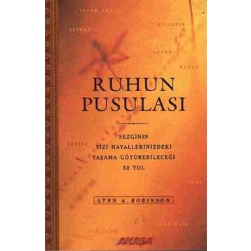 RUHUN PUSULASI - LYNN A. ROBINSON
