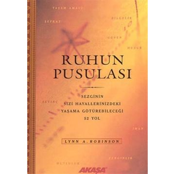 RUHUN PUSULASI - LYNN A. ROBINSON
