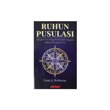 RUHUN PUSULASI - LYNN A. ROBINSON