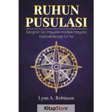 RUHUN PUSULASI - LYNN A. ROBINSON