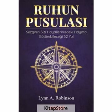 RUHUN PUSULASI - LYNN A. ROBINSON