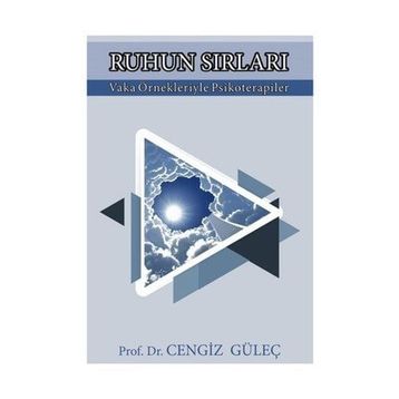 RUHUN SIRLARI PSIKOTERAPI HIKAYELERI - CENGIZ GÜLEÇ