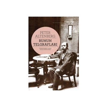 Ruhun Telgrafları - Peter Altenberg