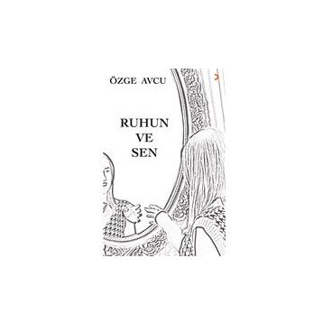 Ruhun ve Sen - Özge Avcu