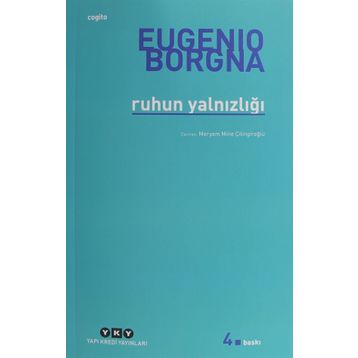 RUHUN YALNIZLIĞI - EUGENIO BORGNA