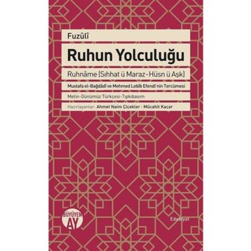 Ruhun Yolculuğu - Fuzuli