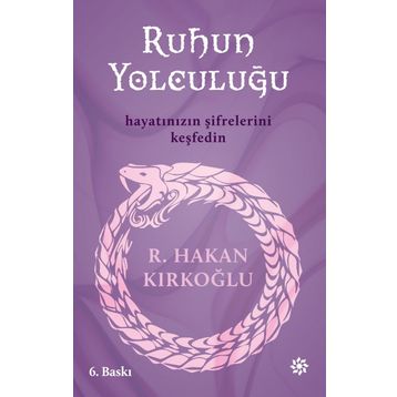 RUHUN YOLCULUĞU - R. HAKAN KIRKOĞLU