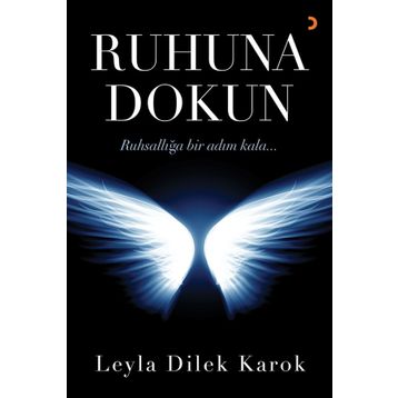 Ruhuna Dokun - Leyla Dilek Karok