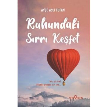 Ruhundaki Sırrı Keşfet-Ayşe Aslı Tufan-Yediveren Yayınları