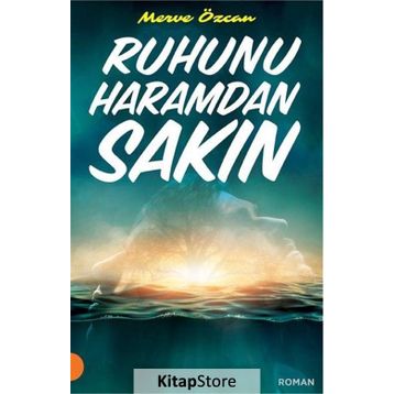 Ruhunu Haramdan Sakın - Merve Özcan