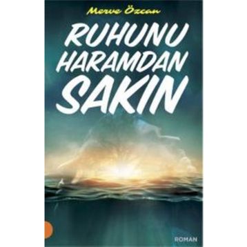 Ruhunu Haramdan Sakın - Merve Özcan