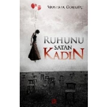 Ruhunu Satan Kadın - Mustafa Görgüç