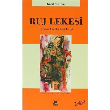 RUJ LEKESI - GREIL MARCUS