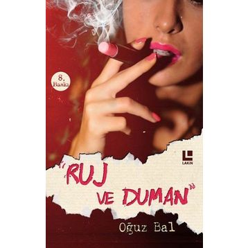 Ruj ve Duman - Oğuz Bal