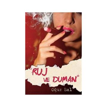 Ruj ve Duman - Oğuz Bal
