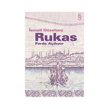 RUKAS PERDE AÇILIYOR - İSMAİL GÜZELSOY