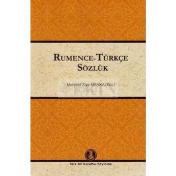Rumence - Türkçe Sözlük - Mehmet Ziya Mankalyalı