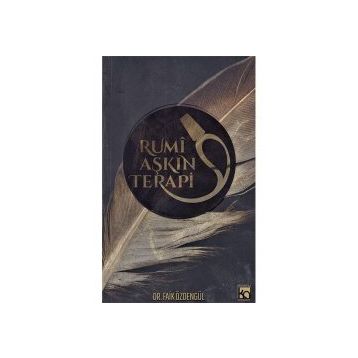 Rumi Aşkın Terapi - M. Faik Özdengül