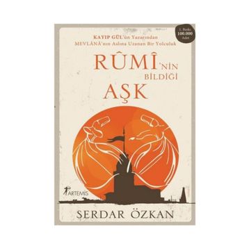 Rumi’nin Bildiği Aşk - Serdar Özkan