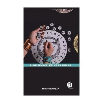 Rune Sembolleri ve Tılsımlar - Ebru Ceylan Çap