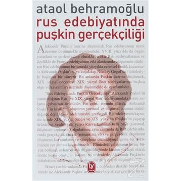 RUS EDEBIYATINDA PUŞKIN GERÇEKÇILIĞI - ATAOL BEHRAMOĞLU