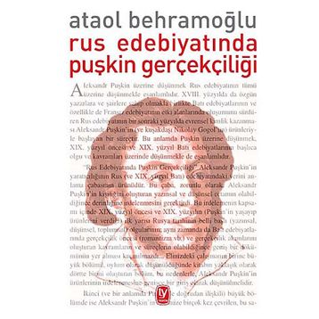 RUS EDEBIYATINDA PUŞKIN GERÇEKÇILIĞI - ATAOL BEHRAMOĞLU