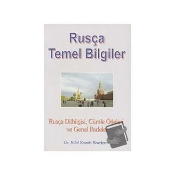 Rusça Temel Bilgiler - Bilal Semih Bozdemir