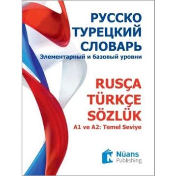 Rusça - Türkçe Sözlük Русско - Турецкий Словарь - Liudmila Nosova Kural Olesia Gorbunova Öner