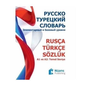Rusça - Türkçe Sözlük Русско - Турецкий Словарь - Liudmila Nosova Kural Olesia Gorbunova Öner