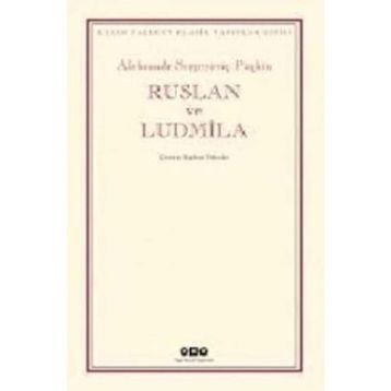 RUSLAN VE LUDMILA - ALEKSANDR SERGEYEVİÇ PUŞKİN