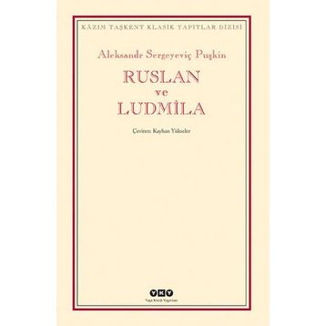 RUSLAN VE LUDMILA - ALEKSANDR SERGEYEVİÇ PUŞKİN
