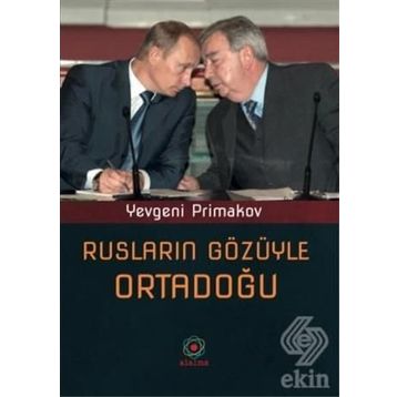 RUSLARIN GÖZÜYLE ORTADOĞU - YEVGENI PRIMAKOV