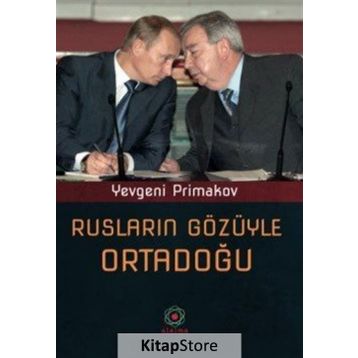 RUSLARIN GÖZÜYLE ORTADOĞU - YEVGENI PRIMAKOV