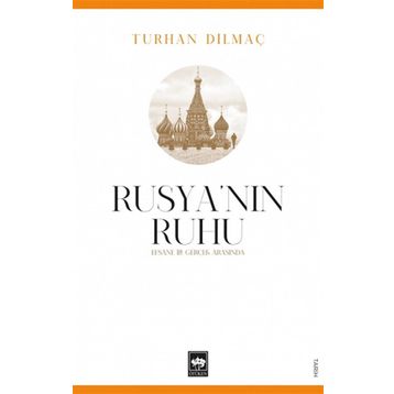 Rusya'nın Ruhu - Turhan Dilmaç