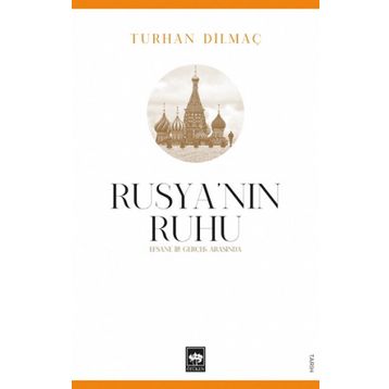 Rusya'nın Ruhu - Turhan Dilmaç