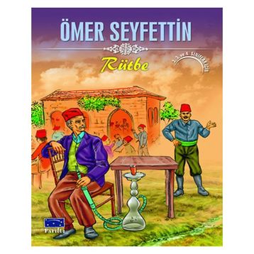 Rütbe - Ömer Seyfettin