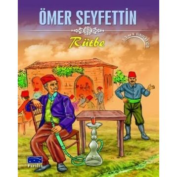 Rütbe - Ömer Seyfettin
