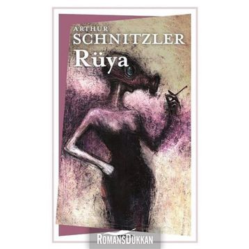 RÜYA - ARTHUR SCHNITZLER