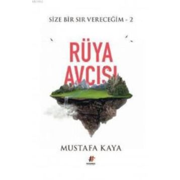 Rüya Avcısı - Mustafa Kaya
