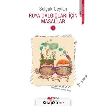 Rüya Dalgıçları İçin Masallar 1 - Selçuk Ceylan