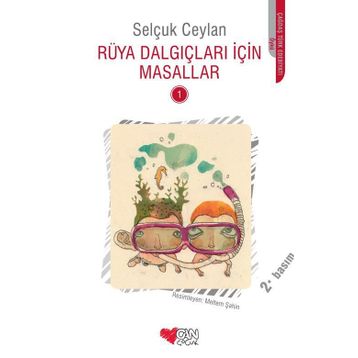 Rüya Dalgıçları İçin Masallar 1 - Selçuk Ceylan