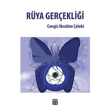 Rüya Gerçekliği - Cengiz İbrahim Çelebi